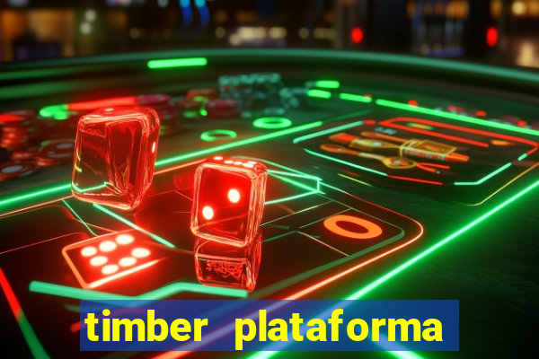 timber plataforma de jogos